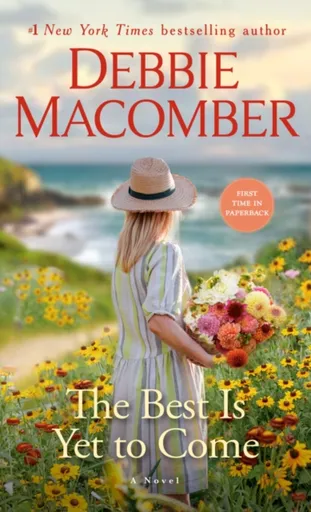 Best Is Yet to Come - Debbie Macomber