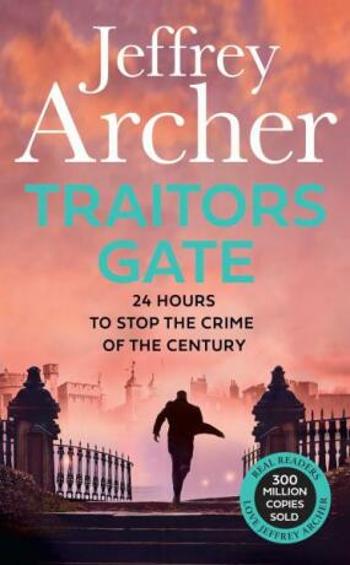 Traitors Gate - Jeffrey Archer