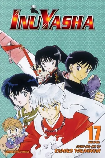Inuyasha (VIZBIG Edition), Vol. 17 - Rumiko Takahashi
