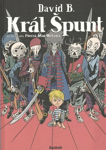 Král Špunt - David B.