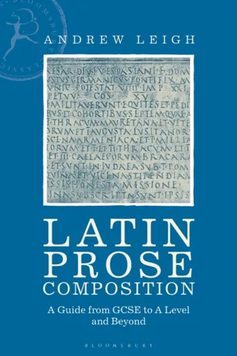 Latin Prose Composition - Andrew Leigh