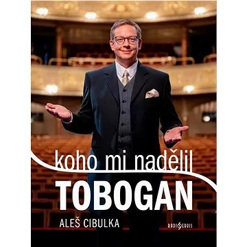 Koho mi nadělil Tobogan (978-80-7686-012-4)