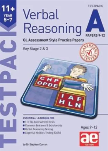 11+ Verbal Reasoning Year 5-7 GL & Other Styles Testpack A Papers 9-12 - Dr Stephen C Curran