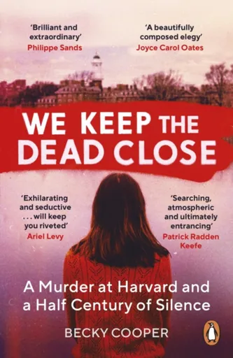 We Keep the Dead Close - Becky Cooper