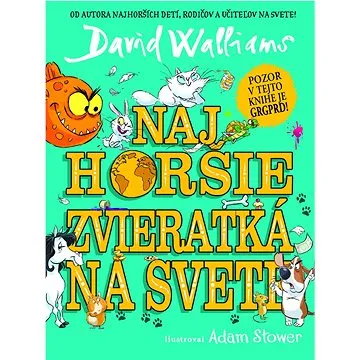 Najhoršie zvieratká na svete (978-80-566-5848-2)