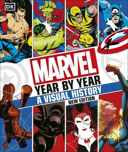 Marvel Year By Year A Visual History New Edition - Matthew K. Manning, Stephen Wiacek, Tom DeFalco, Peter Sanderson, Tom Brevoort