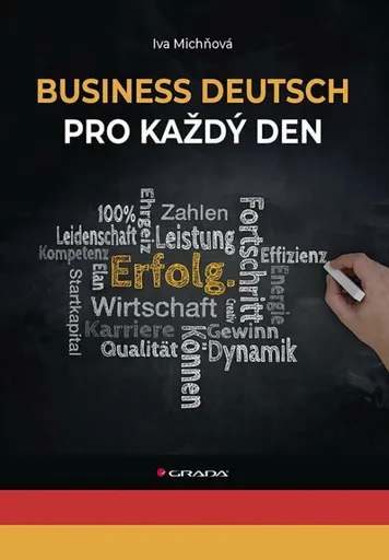 Business Deutsch pro každý den - Iva Michňová