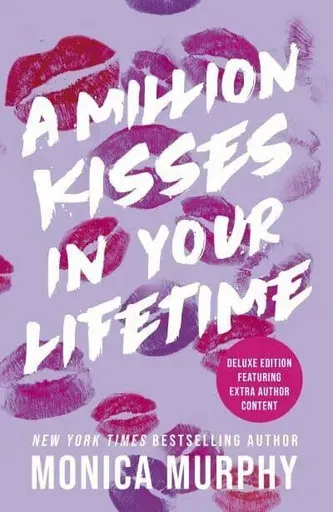 A Million Kisses In Your Lifetime - Monica Murphy