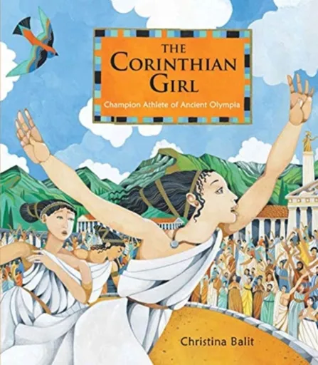 The Corinthian Girl - Christina Balit