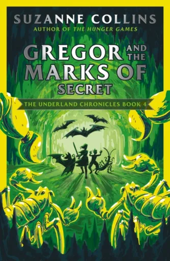 Gregor and the Marks of Secret - Suzanne Collinsová
