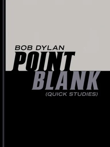 Point Blank - Bob Dylan