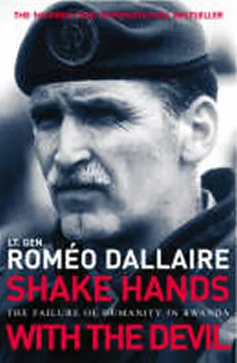 Shake Hands With The Devil - Roméo Dallaire