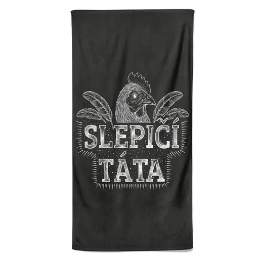 Osuška Slepičí táta (Velikost osušky: 100x170cm)