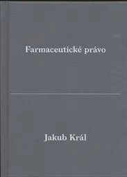 Farmaceutické právo - Jakub Král