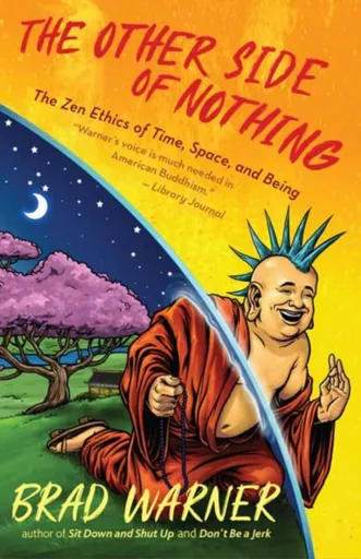 The Other Side of Nothing - Brad Warner