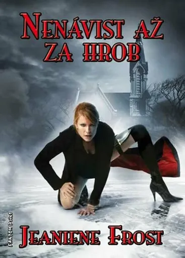 Nenávist až za hrob - Noční lovci 3 - Jeaniene Frost