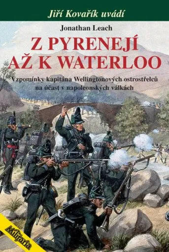Z Pyrenejí až k Waterloo - Jonathan Leach