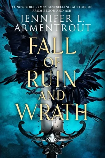 Fall of Ruin and Wrath - Jennifer L. Armentrout