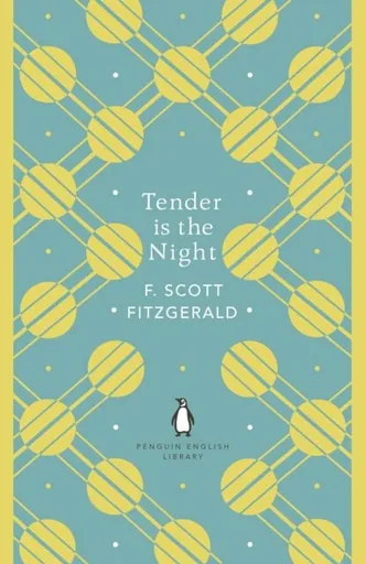 Tender is the Night - F. Scott Fitzgerald