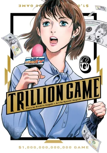 Trillion Game, Vol. 6 - Riichiro Inagaki