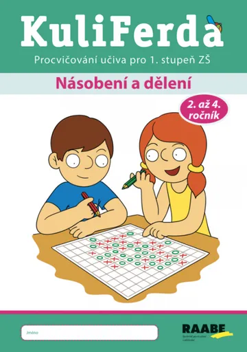 KuliFerda - Násobení a dělení - Naděžda Kalábová, Vhrsti, Svatopluk Mareš, Petra Cemerková Golová