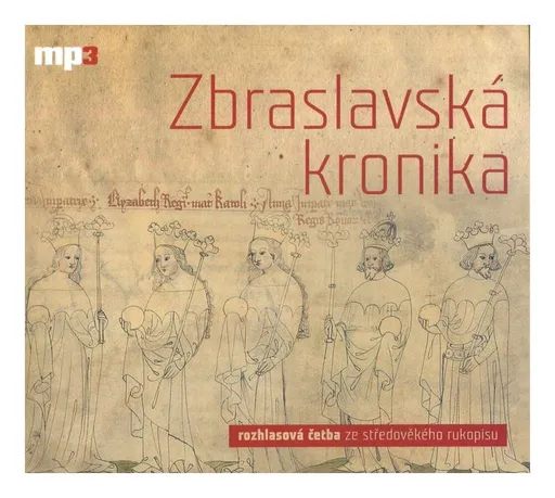 Zbraslavská kronika (Jaromír Meduna) (MP3-CD)