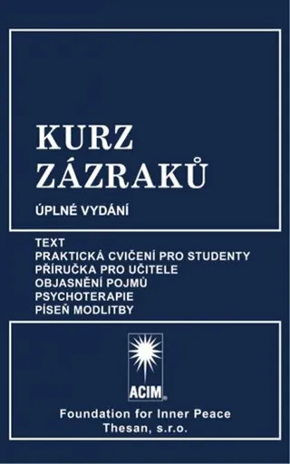 Kurz zázraků - Helen Schucmanová, Bill Thetford