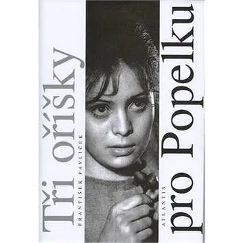 Tři oříšky pro Popelku (80-7108-243-0)