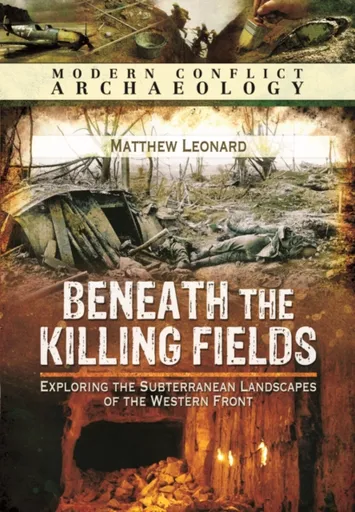Beneath the Killing Fields - Matthew Leonard