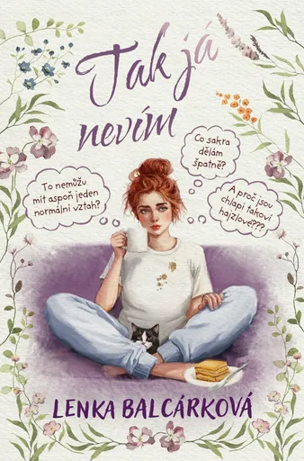 Tak já nevím - Balcárková Lenka