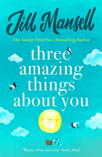 Three Amazing Things About You - Jill Mansellová