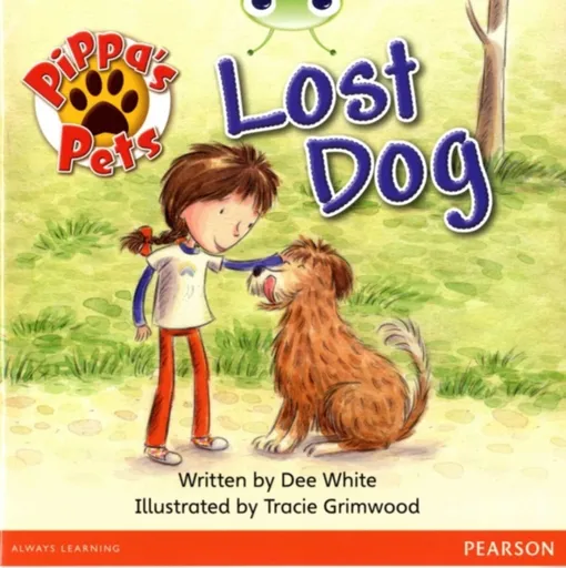 Bug Club Guided Fiction Year 1 Yellow A Pippa's Pets: Lost Dog - Dee White