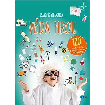 Věda hrou (978-80-266-1224-7)