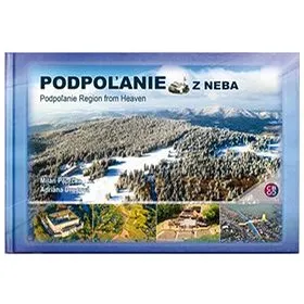 Podpoľanie z neba: Podpoľanie Region from Heaven (978-80-8144-140-0)