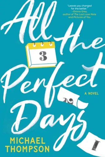 All the Perfect Days - Michael Thompson