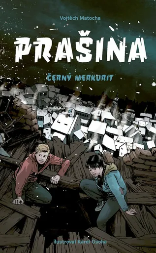 Prašina - Černý merkurit - Vojtěch Matocha