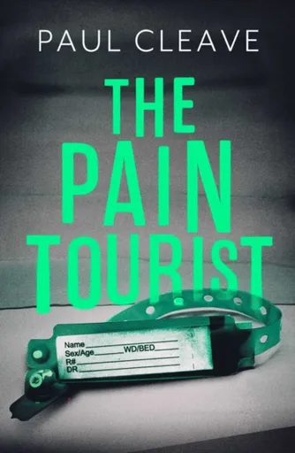 The Pain Tourist - Paul Cleave