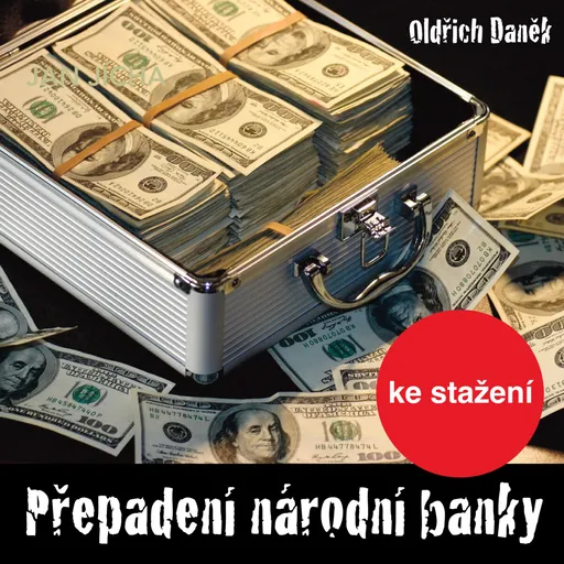 Přepadení národní banky - Oldřich Daněk - audiokniha