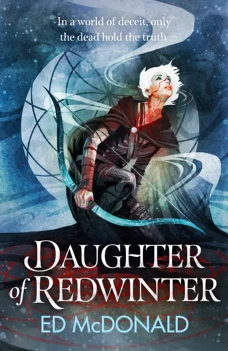 Daughter of Redwinter - Ed McDonald