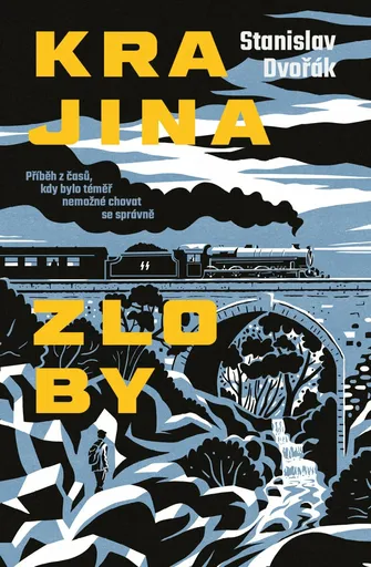 Krajina zloby (poškozená) - Stanislav Dvořák