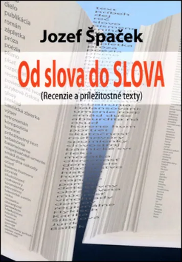 Od slova do SLOVA - Jozef Špaček