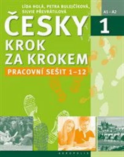 New Czech Step by Step 1: Workbook 1 - lessons 1-12 - Lída Holá, Petra Bulejčíková, Silvie Převrátilová
