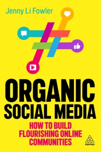 Organic Social Media - Jenny Li  Fowler