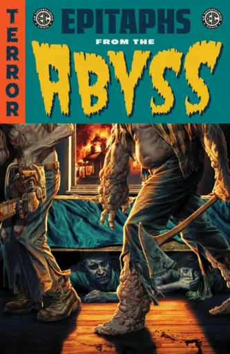 EC Epitaphs from the Abyss Vol. 1 - Brian Azzarello, Tyler Crook, Jason Aaron, Matt Kindt, Corinna Bechko, Amy Roy, Stephanie Phillips, Jay Stephens,