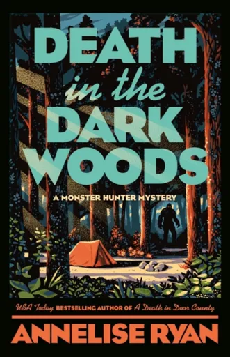 Death in the Dark Woods - Annelise Ryan