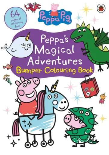 Peppa Pig: Peppa's Magical Adventures Bumper Colouring Book - Peppa Pig