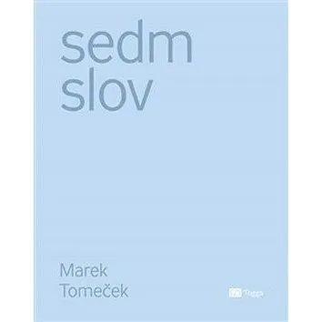 Sedm slov (978-80-7476-150-8)
