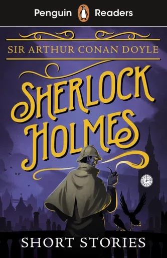 Penguin Readers Level 3: Sherlock Holmes Short Stories (ELT Graded Reader) - Sir Arthur Conan Doyle