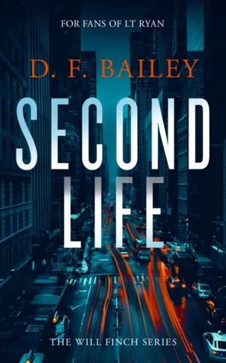 Second Life - D.F. Bailey