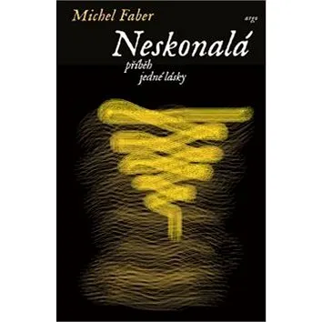 Neskonalá, příběh jedné lásky (978-80-257-2296-1)